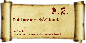 Mehlmauer Róbert névjegykártya